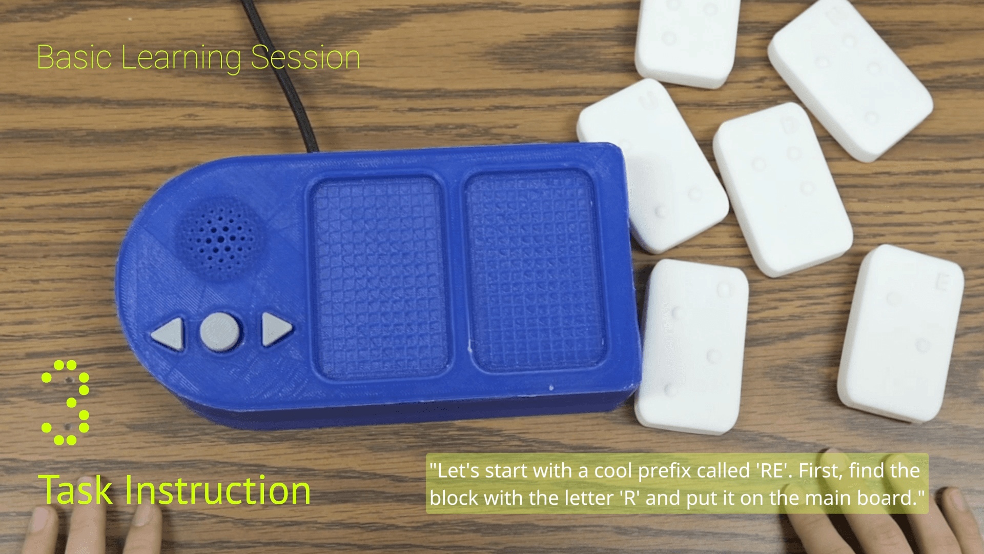 Basic session: audio task instruction, find the letter R block